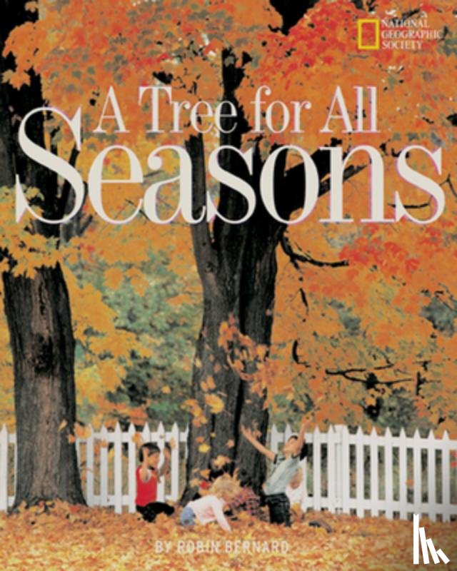 Bernard, Robin - A Tree for All Seasons
