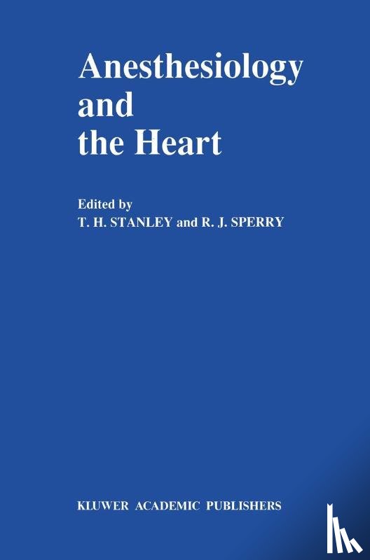  - Anesthesiology and the Heart