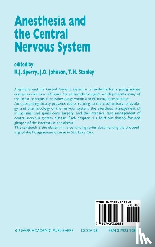 R.J. Sperry, J.O. Johnson, T.H. Stanley - Anesthesia and the Central Nervous System
