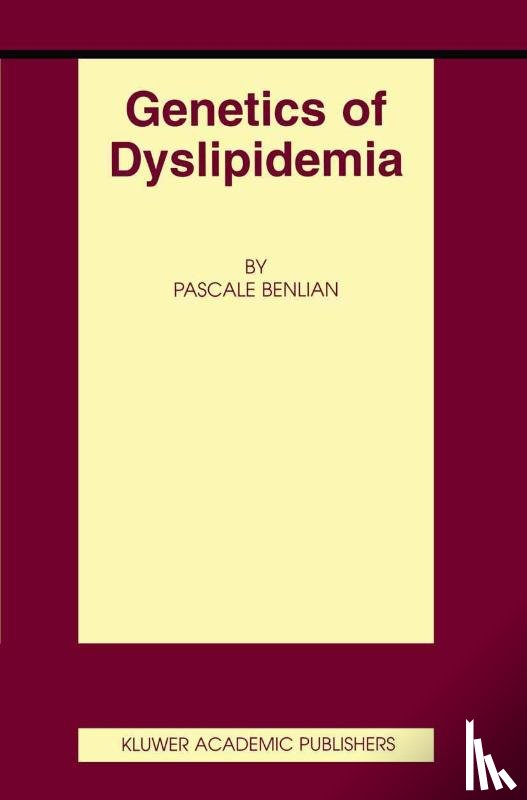 Benlian, Pascale - Genetics of Dyslipidemia