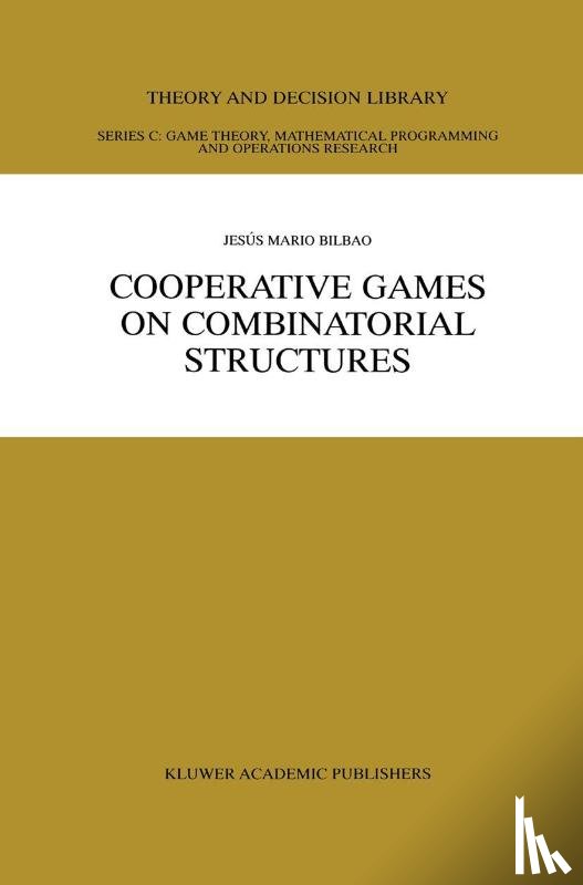 Bilbao, Jesus Mario - Cooperative Games on Combinatorial Structures