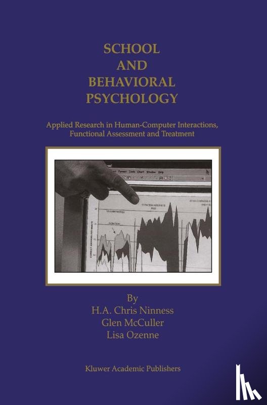 Ninness, H. A. Chris, Ozenne, Lisa, McCuller, Glen - School and Behavioral Psychology