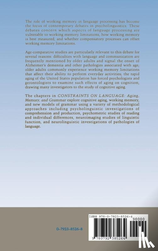  - Constraints on Language: Aging, Grammar, and Memory