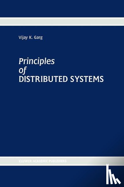 Garg, Vijay K. - Principles of Distributed Systems