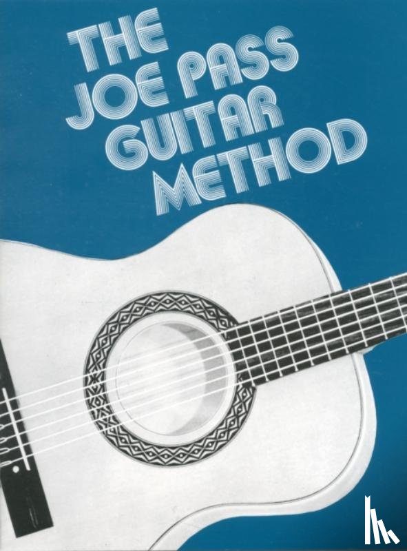 Pass, Joe - The Joe Pass Guitar Method