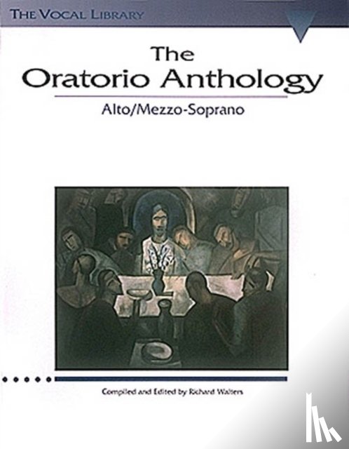 Walters - The Oratorio Anthology