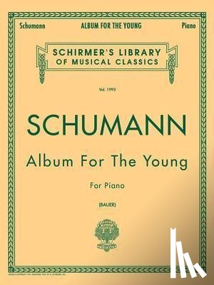 Schumann, R. - ALBUM FOR THE YOUNG OP 68