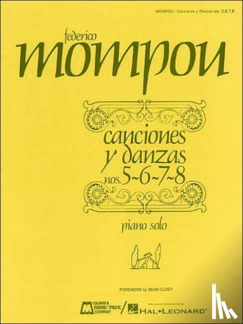 Mompou, Federico - Canciones Y Danzas - Nos. 5, 6, 7, 8: Piano Solo