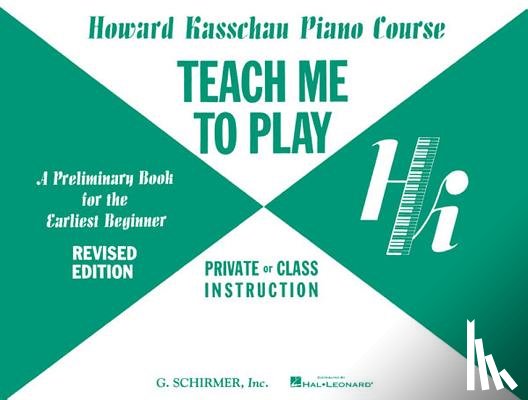 Kasschau, Howard - Teach Me to Play: Preliminary Beginner Book