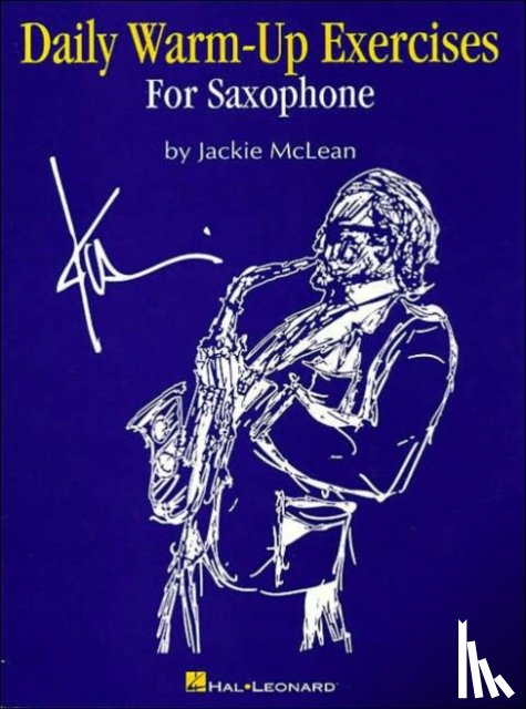  - Daily Warm-Up Exercises for Saxophone