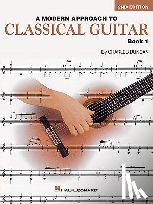 Duncan, Charles - A Modern Approach To Classical Guitar book 1
