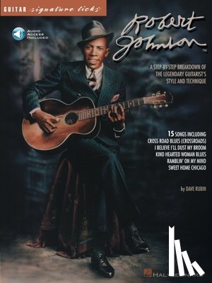 Rubin, Dave - Robert Johnson - Signature Licks: A Step-By-Step Breakdown of the Legendary Guitarist's Style and Technique (Bk/Online Audio)