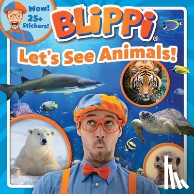 Feldman, Thea - Blippi: Let's See Animals!