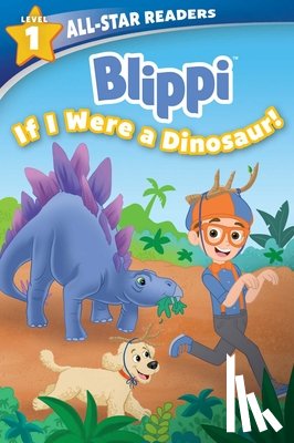 Rusu, Meredith - Blippi: If I Were a Dinosaur, Level 1