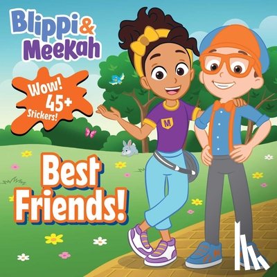 Le, Dienesa - Blippi: Blippi and Meekah Best-Friends