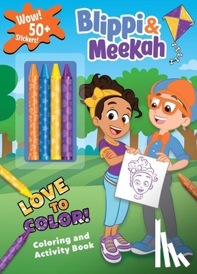 Editors of Studio Fun International - Blippi: Blippi and Meekah Love to Color!