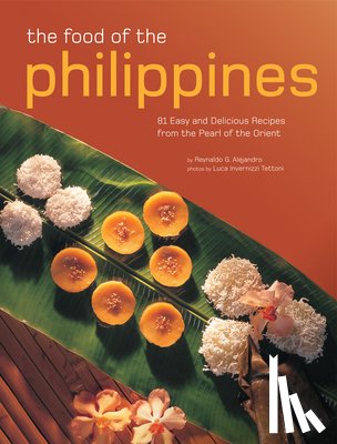 Alejandro, Reynaldo G. - The Food of the Philippines