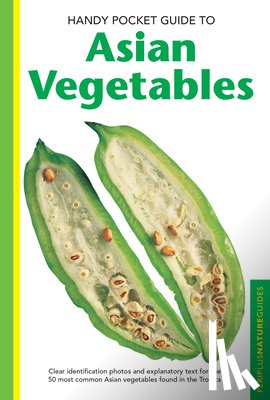 Hutton, Wendy - Handy Pocket Guide to Asian Vegetables