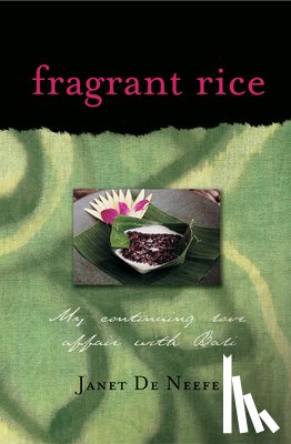 Neefe, Janet De - FRAGRANT RICE