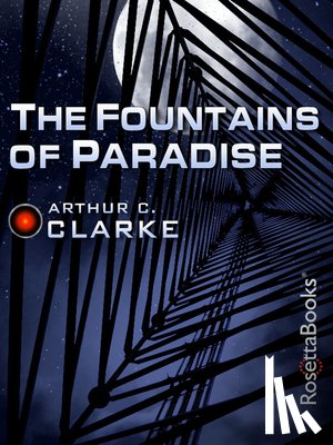 Clarke, Arthur C - The Fountains of Paradise