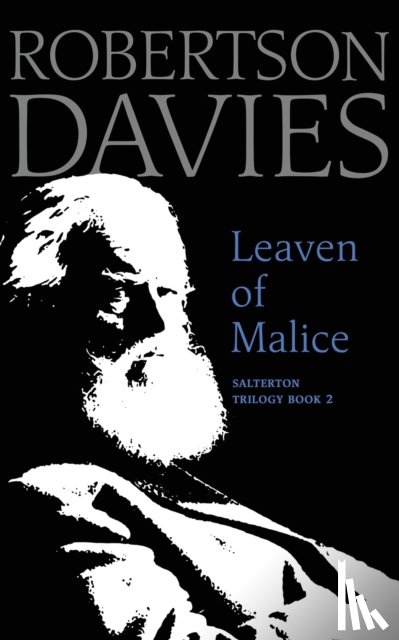 Davies, Robertson - Leaven of Malice