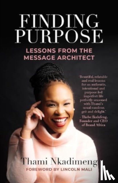 Nkadimeng, Thami - Finding Purpose