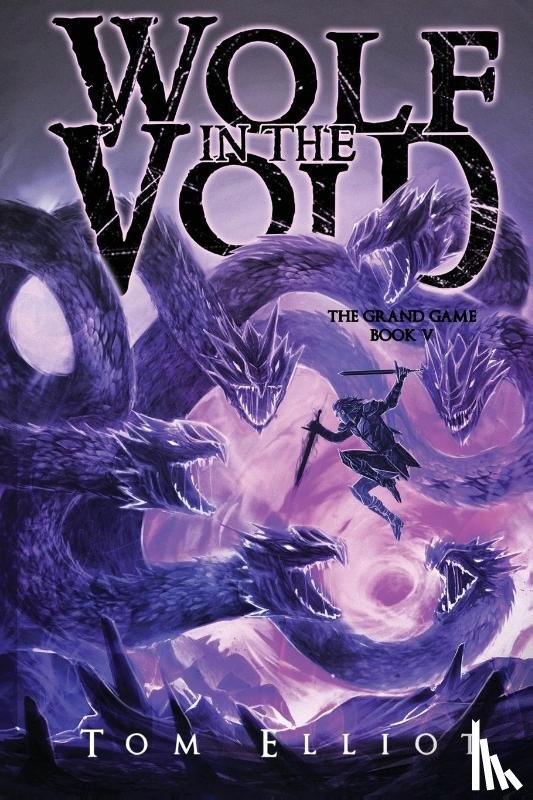 Elliot, Tom - Wolf in the Void, The Grand Game, Book 5