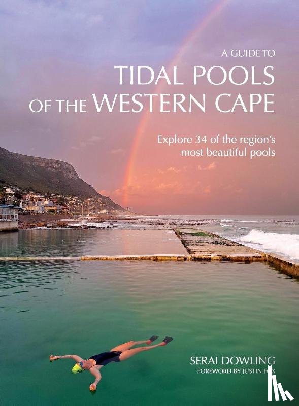 Dowling, Serai - A Guide To Tidal Pools Of The Western Cape