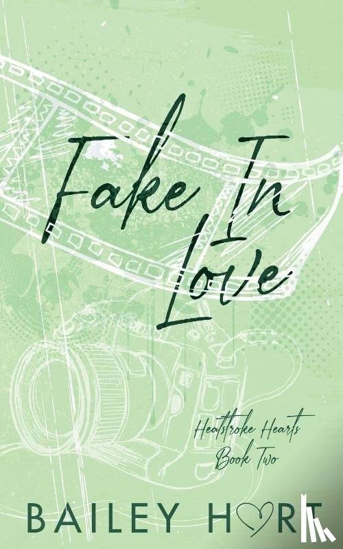 Hart, Bailey - Fake in Love