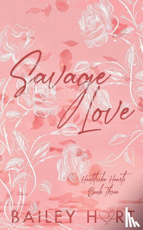 Hart, Bailey - Savage Love