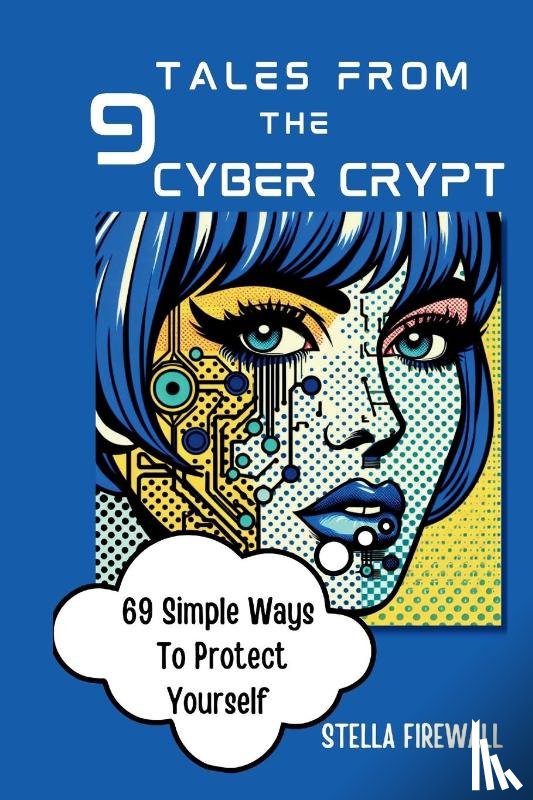 Firewall, Stella - Tales from the Cyber Crypt