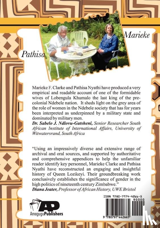 Clarke, Marieke, Clarke, Merieke Faber, Nyathi, Pathisa - Lozikeyi Dlodlo. Queen of the Ndebele
