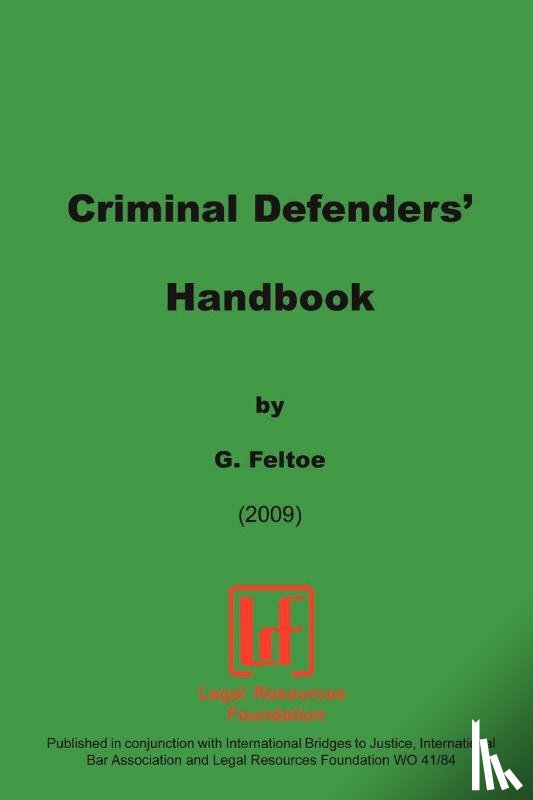 Feltoe, G - Criminal Defenders Handbook
