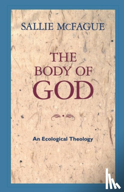 McFague, Sallie - The Body of God