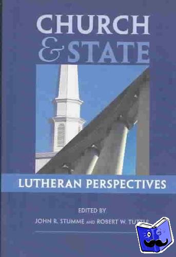  - Church and State - Lutheran Perspectives
