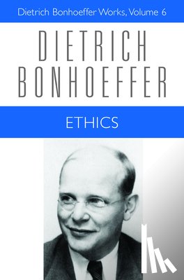 Bonhoeffer, Dietrich - Ethics
