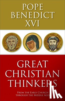 Benedict XVI - GRT CHRISTIAN THINKERS