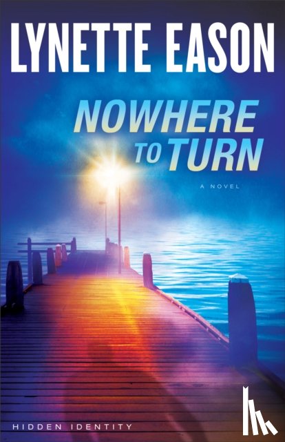 Eason, Lynette - Nowhere to Turn – A Novel