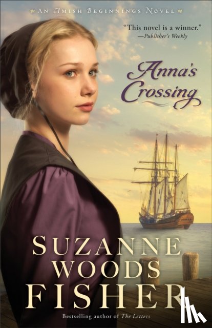 Fisher, Suzanne Woods - Anna`s Crossing