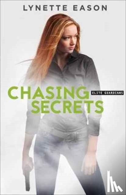 Eason, Lynette - Chasing Secrets