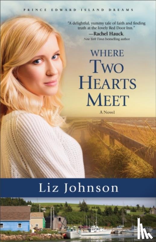 Johnson, Liz - Where Two Hearts Meet – A Novel