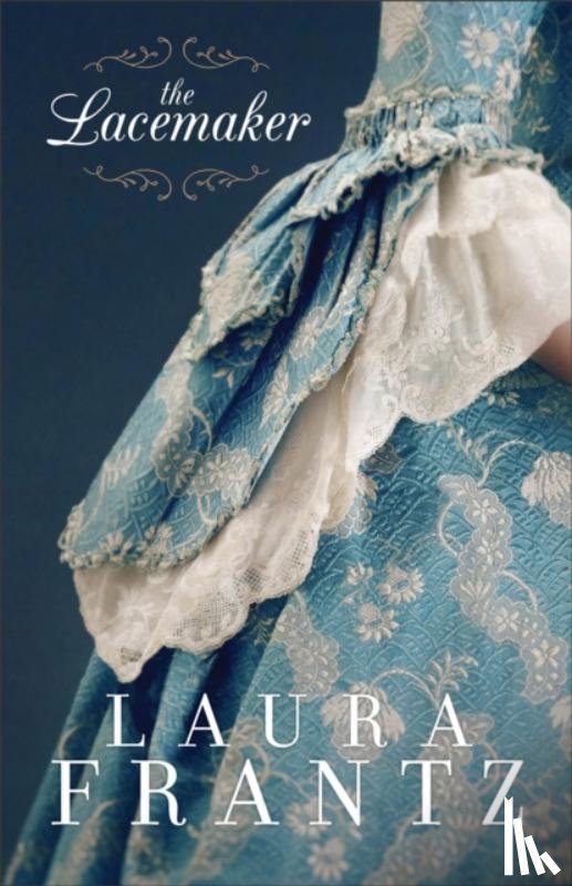 Frantz, Laura - The Lacemaker
