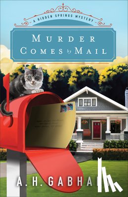 Gabhart, A. H. - Murder Comes by Mail