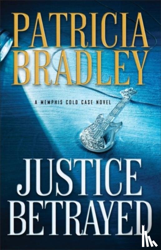 Bradley, Patricia - Justice Betrayed