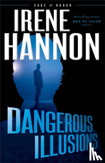 Hannon, Irene - Dangerous Illusions