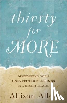 Allen, Allison - Thirsty for More