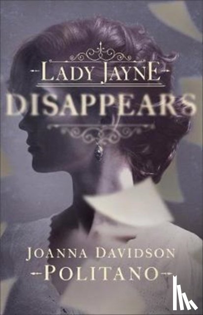 Politano, Joanna Davidson - Lady Jayne Disappears