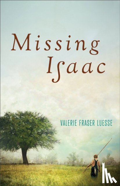 Luesse, Valerie Fraser - Missing Isaac