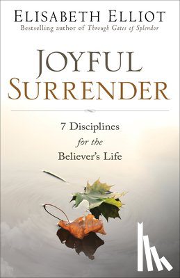 Elliot, Elisabeth - JOYFUL SURRENDER