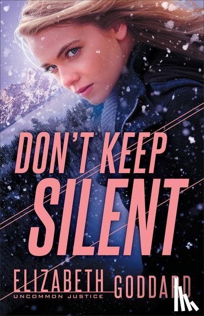 Goddard, Elizabeth - Don`t Keep Silent